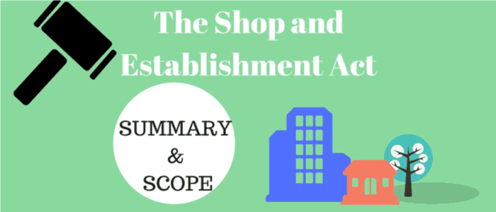 The Shop and establishment Act